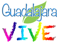 Guadalajara Vive – qué hacer en la ciudad, qué visitar, a qué eventos asistir
